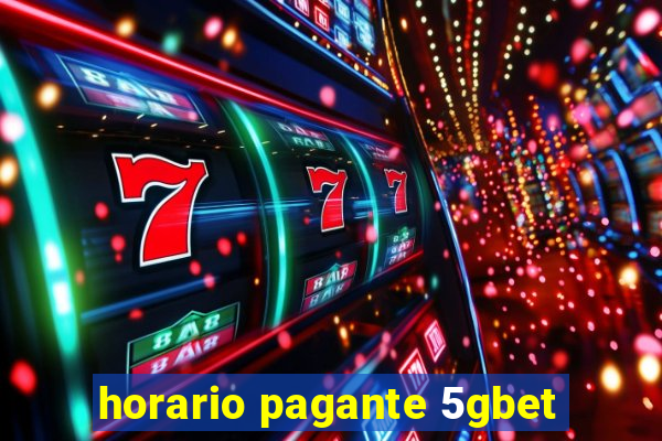 horario pagante 5gbet